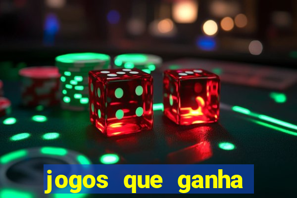 jogos que ganha dinheiro sem investir